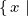 {x|