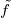 f˜