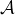 A